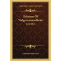 Galateus Of Welgemanierdheid (1715)