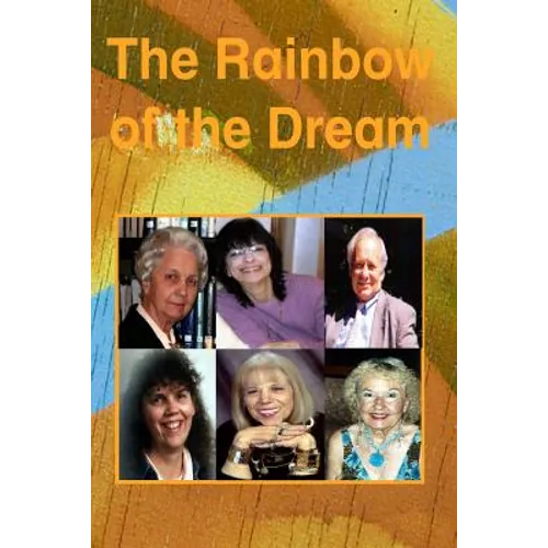 The Rainbow of the Dream