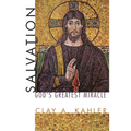 Salvation: God's Greatest Miracle