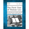 The First Year of Roman Law