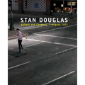 Stan Douglas: Abbott and Cordova, 7 August 1971