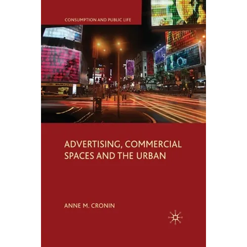 Advertising, Commercial Spaces and the Urban