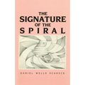 The Signature of the Spiral: Poems