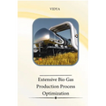 Extensive Bio Gas Production Process Optimization