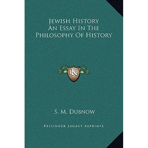 Jewish History An Essay In The Philosophy Of History