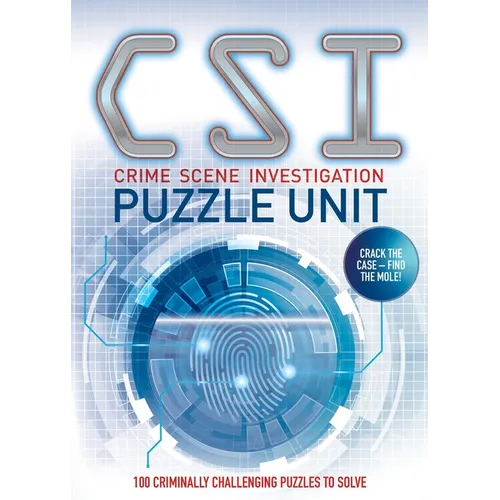 Csi Puzzle Unit: Over 100 Criminally Challenging Puzzles to Solve