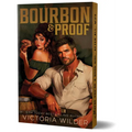 Bourbon & Proof (Deluxe Edition)