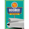 Motor City Boomer: The Car Culture That Defined a Generation