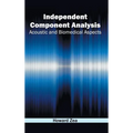 Independent Component Analysis: Acoustic and Biomedical Aspects