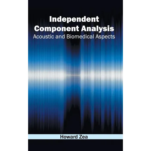 Independent Component Analysis: Acoustic and Biomedical Aspects