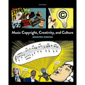 Music Copyright, Creativity, and Culture