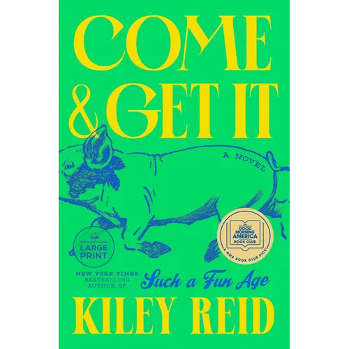 Come and Get It: A GMA Book Club Pick