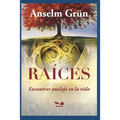 Raíces: encontrar anclaje en la vida