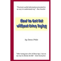 How to Get Fat without Even Trying