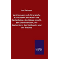 Verletzungen und chirurgische Krankheiten der Mund- und Rachenhöhle, des Halses einschl. der Speicheldrüsen, der Speiseröhre, des Kehlkopfes und der T