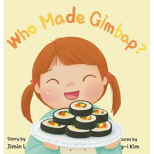 Who Made Gimbap?: Little Chef, Big Heart