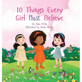 10 Things Every Girl Must Believe