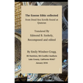 The Essene Ethic Collected from Dead Sea Scrolls Found at Qumran: with an Ethical Application of Principles of Healthi
