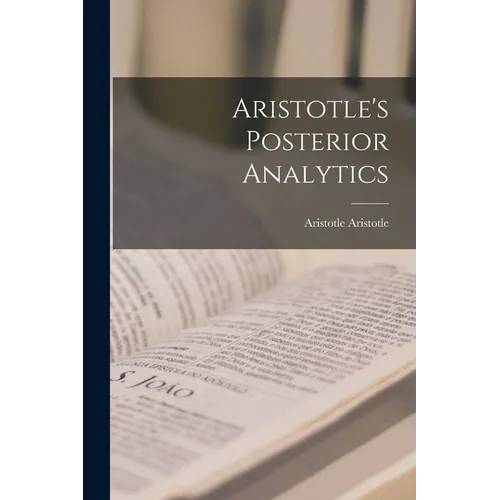 Aristotle's Posterior Analytics