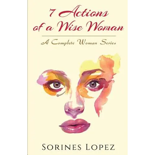 7 Actions of a Wise Woman