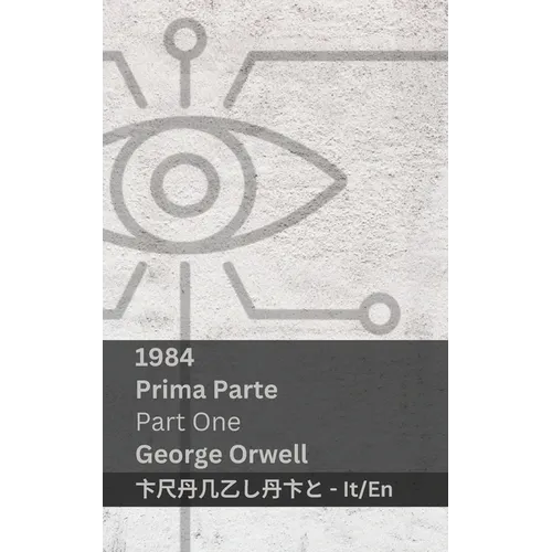 1984 (Prima Parte / Part One): Tranzlaty Italiano English