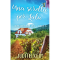 Una sorella per Lulu: Titolo originale: Home At Last