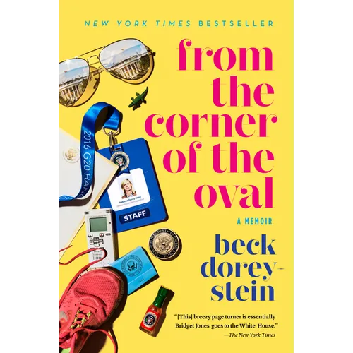From the Corner of the Oval: A Memoir