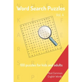 Word Search Puzzles - 100 puzzles for kids and adults: Most Common English Words - Easy to carry - 6x9in - 115 pages - 100 Puzzles and solutions