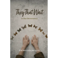 They That Wait: 21 Day Devotional
