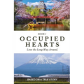 Occupied Hearts I: Love The Long Way Around