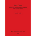 Black Cilicia: A Study of the Plain of Issus during the Roman and Late Roman Periods