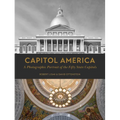 Capitol America: A Photographic Portrait of the Fifty State Capitols