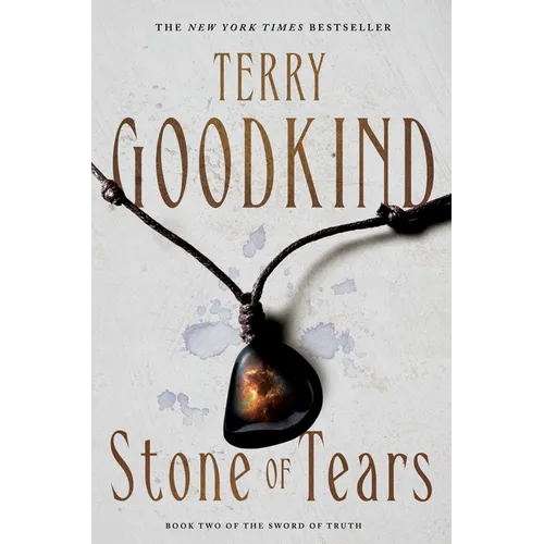 Stone of Tears: Book Two of the Sword of Truth