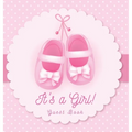 It's a Girl! Baby Shower Guest Book: A Cute Pink Baby Shoes Themed Guest Book for Girls with Sign-In Pages, Wishes & Memories, Gift Log & Photo Pages