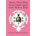 Thirty Three Ways Seven Faiths Agree with Meher Baba