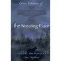 Goode Vibrations of the Wresting Place