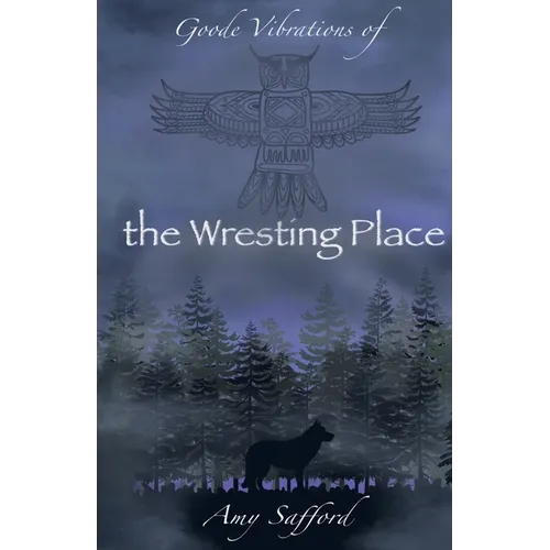 Goode Vibrations of the Wresting Place