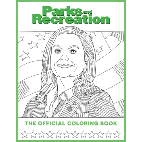 Parks and Recreation: The Official Coloring Book: (Coloring Books for Adults, Official Parks and Rec Merchandise)