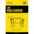 Lær Hollandsk - Hurtigt / Nemt / Effektivt: 2000 Nøgleord