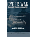 Cyber War: Conquest Over Elusive Enemy
