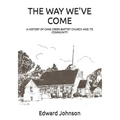 The Way We've Come: A History of Cane Creek Baptist Church and Its Community