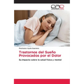 Trastornos del Sueño Provocados por el Dolor