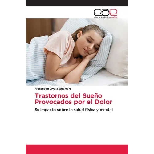 Trastornos del Sueño Provocados por el Dolor