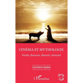 Cinéma et mythologie: Varda, Resnais, Honoré, Annaud