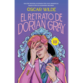 El Retrato de Dorian Gray (Edición Ilustrada) / The Picture of Dorian Gray (Illustrated Edition)