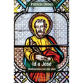 Id a José: Meditaciones con san José