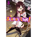 School-Live!, Vol. 3: Volume 3