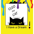 Cleo the Cat, I have a Dream