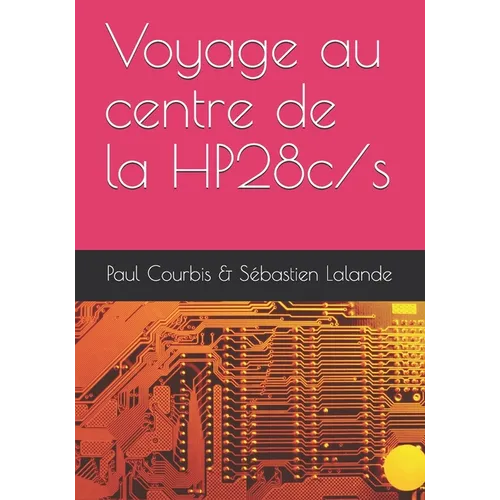 Voyage au centre de la HP28c/s