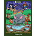 Cuentos del Bosque Volumen 1: Relatos divertidos y educativos para niños